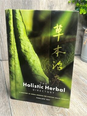 The Holistic Herbal Directory Penelope Ody Hardcover Tabbed Herbal Remedies Book